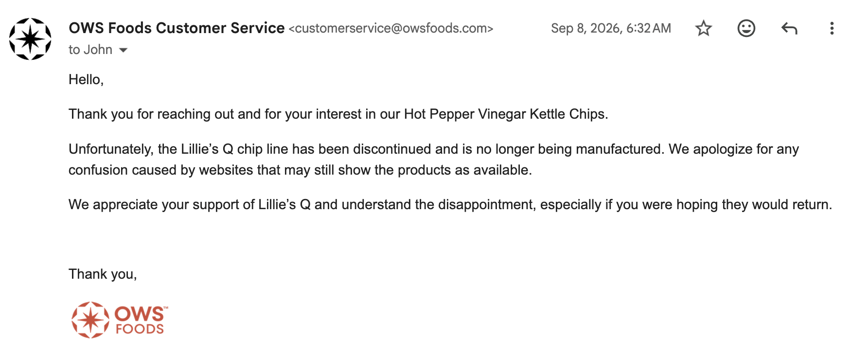 Screenshot of the September 8, 2026 email from OWS Foods Customer Service (customerservice@owsfoods.com): "Unfortunately, the Lillie's Q chip line has been discontinued and is no longer being manufactured. We apologize for any confusion caused by websites that may still show the products as available."